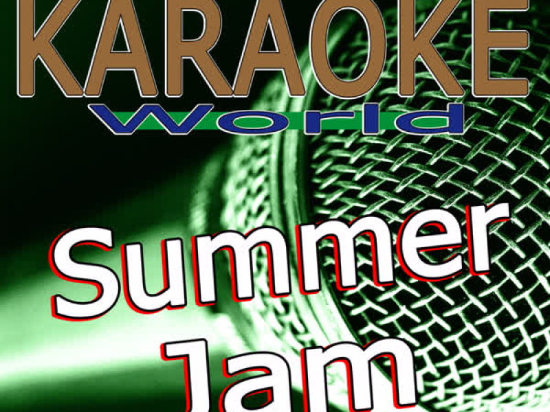 Summer Jam (Originally Performed By R.I.O.) [Karaoke Version] (Single)
