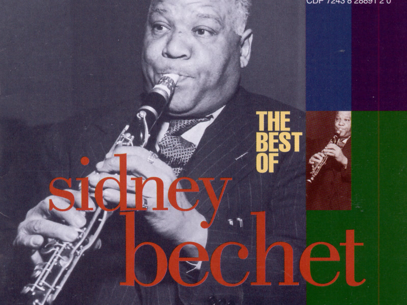 The Best Of Sidney Bechet