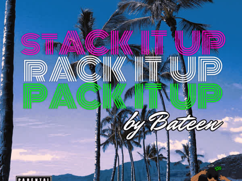 Stack It up, Rack It up, Pack It Up (Single)