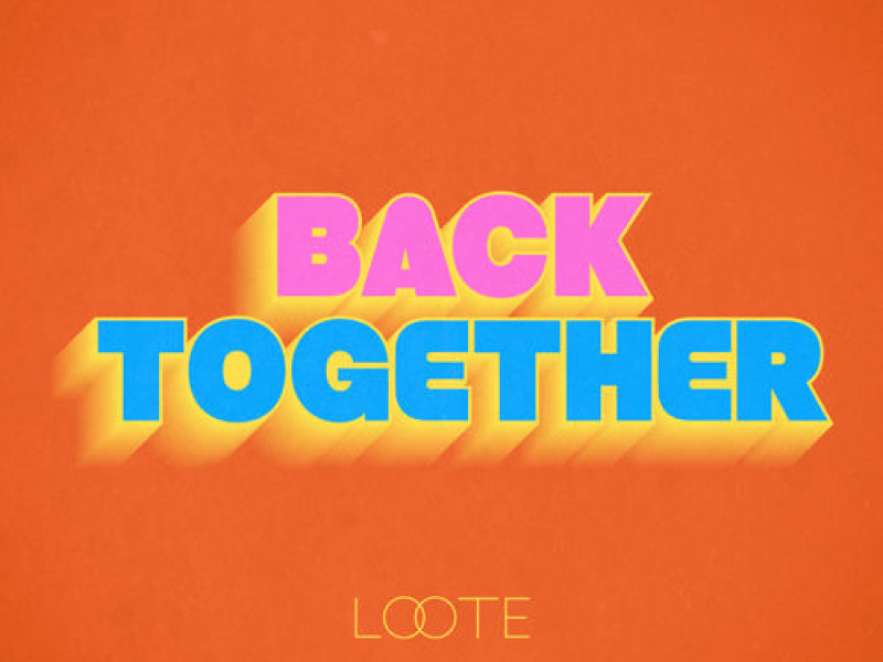 Back Together (Single)