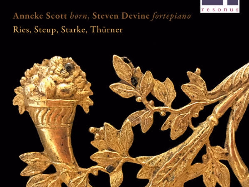 Beyond Beethoven: Works for Natural Horn and Fortepiano