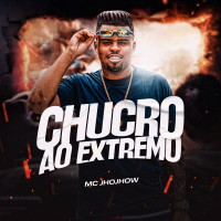 Chucro Ao Extremo (Single)