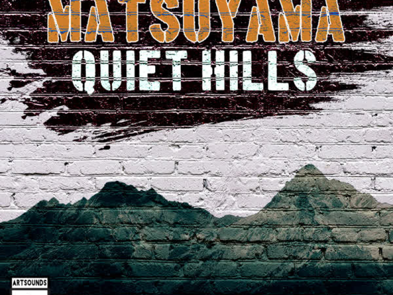 Quiet Hills (Single)