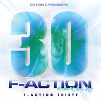 Og Ron C Presents F-Action 30