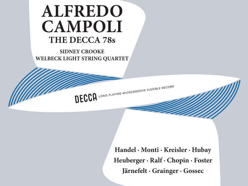 Campoli - The Decca 78s, Volume 2 (Remastered by Mark Obert-Thorn, 2024)