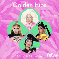 Golden Hips (Ol' Dirty Bitches) (Single)