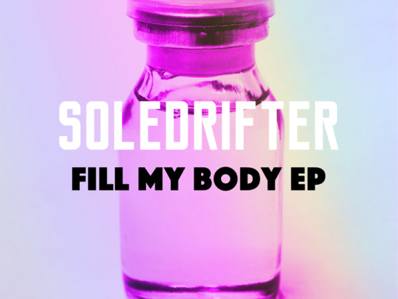 Fill My Body EP (EP)