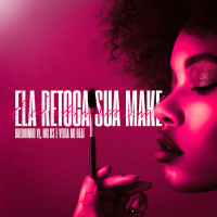 Ela Retoca Sua Make (Single)