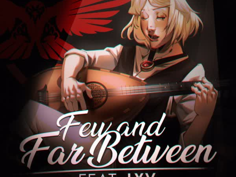 Few And Far Between (feat. Lyv) (Single)