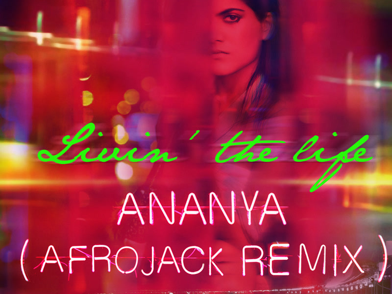 Livin’ The Life (Afrojack Remix) (Single)