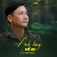 Anh Hãy Về Đi (Single)