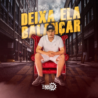 Deixa ela Balançar (Single)