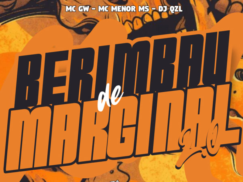 Berimbau de Marginal 2.0 (Single)