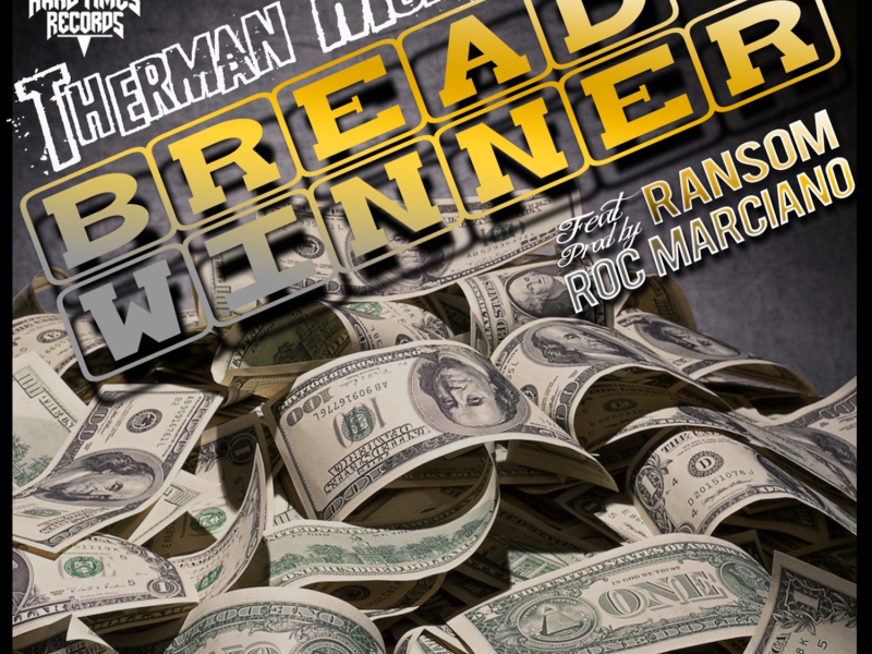 Bread Winner (feat. Ransom)