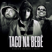 Taco Na Bebê (Single)