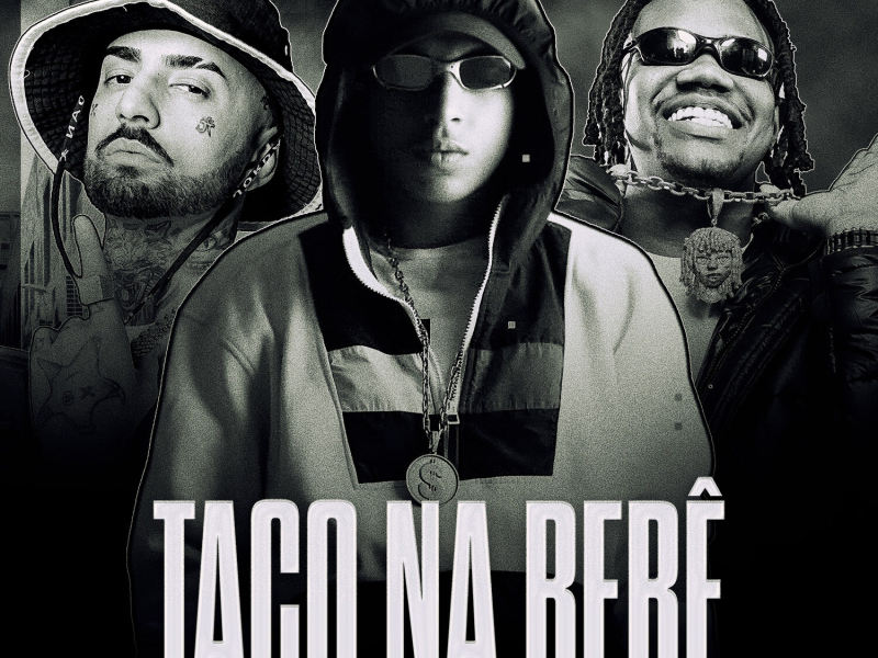 Taco Na Bebê (Single)