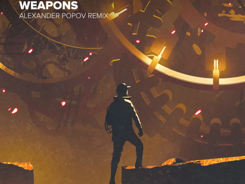 Weapons (Alexander Popov Remix) (Single)