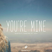 You're Mine (You're Mine (feat. Axis)) (Single)