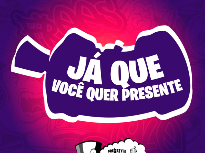 Já Que Você Quer Presente (Single)