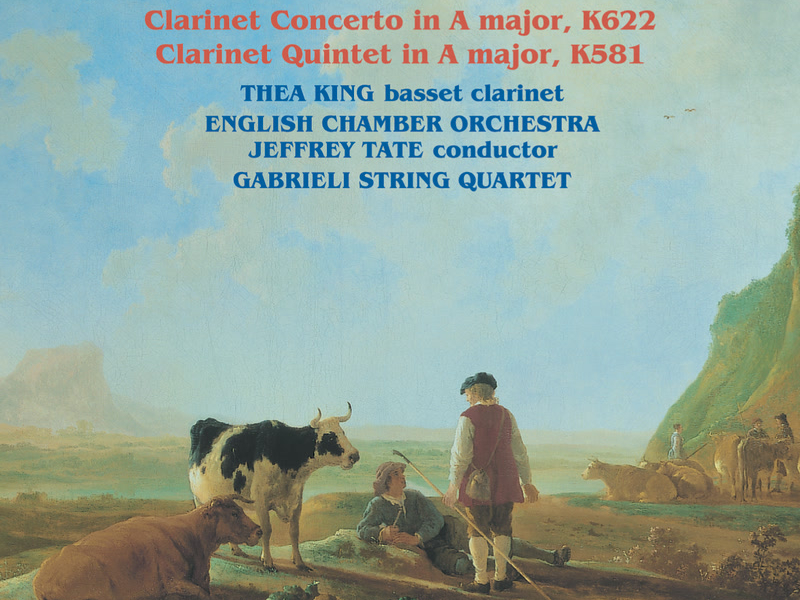 Mozart: Clarinet Concerto, K. 622 & Clarinet Quintet, K. 581