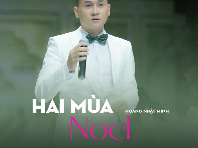 Hai Mùa Noel (Single)