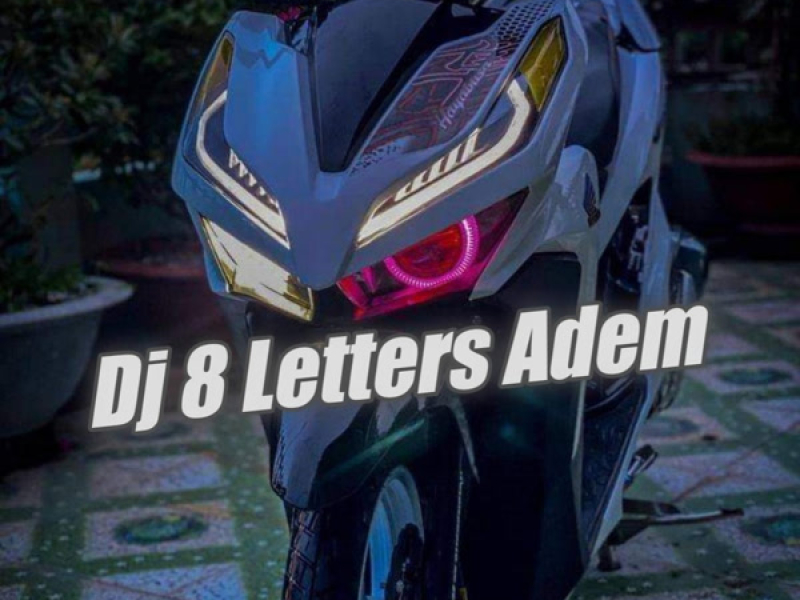 Dj 8 Letters Adem (Single)