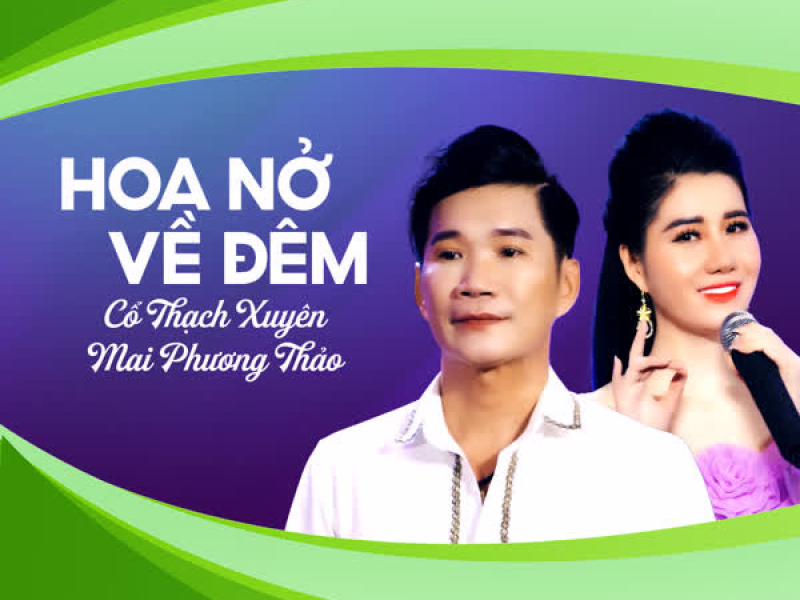 Hoa Nở Về Đêm (Single)