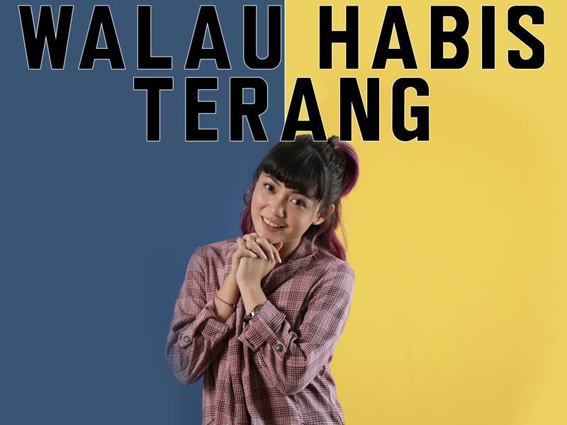 Walau Habis Terang (Single)