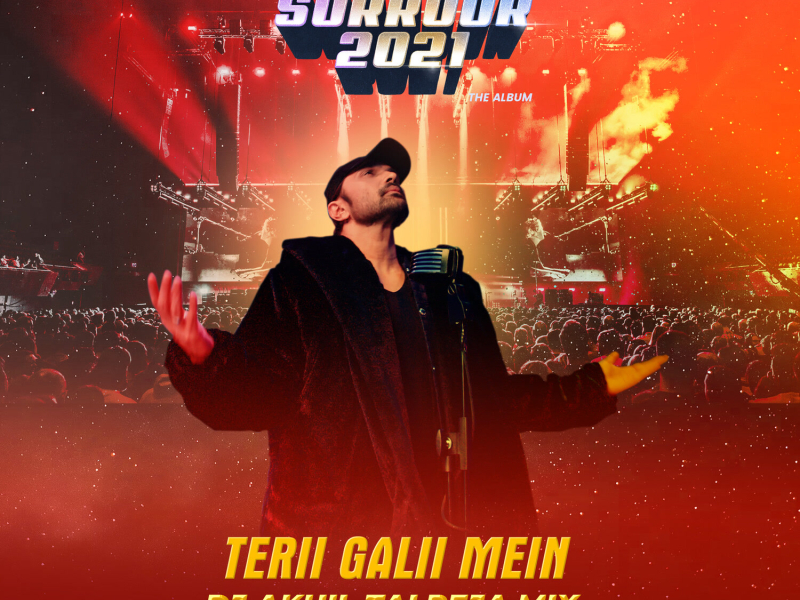 TERII GALII MEIN (DJ Akhil Talreja Mix) (Single)