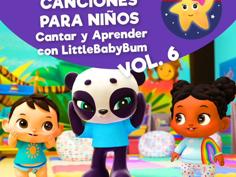 Nanas y Canciones para Niños, Vol. 6 (Cantar y Aprender con LittleBabyBum)