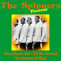 The Spinners Forever