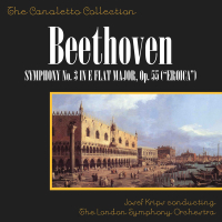 Beethoven: Symphony No. 3 In E Flat Major, Op. 55 (