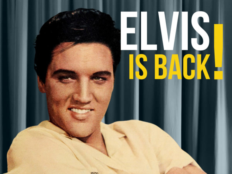 Elvis Is Back!