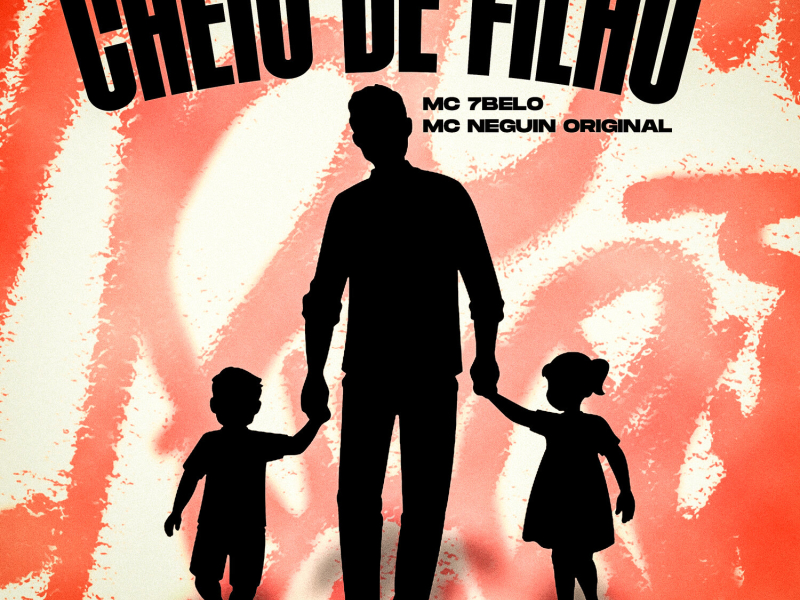 Cheio De Filho (Single)