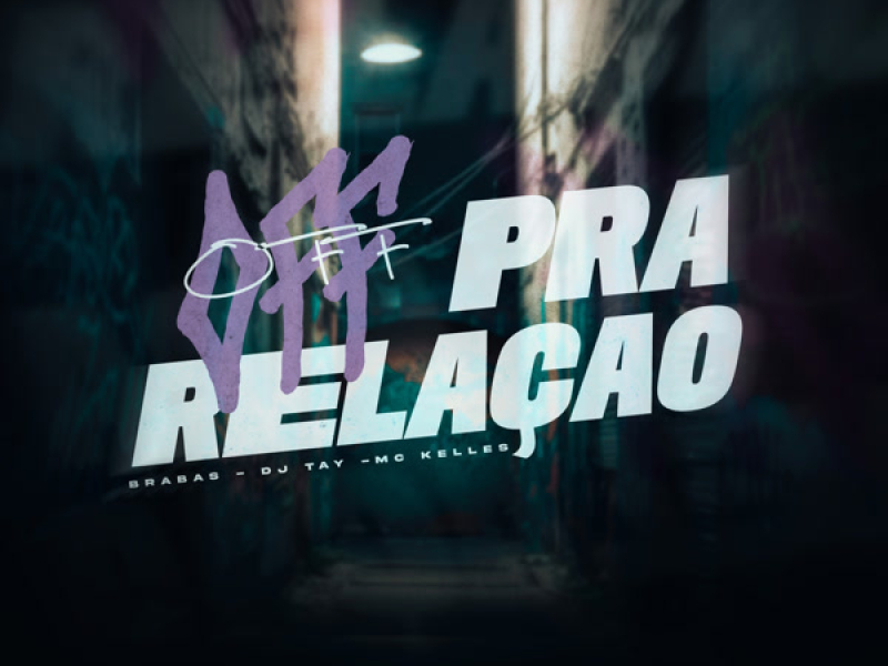 Off Pra Relação (Single)