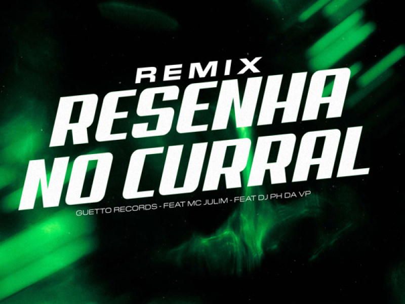 RESENHA NO CURRAL (Remix) (Single)