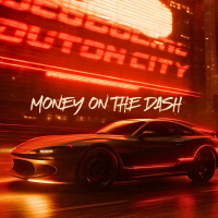 MONEY ON THE DASH (Single)