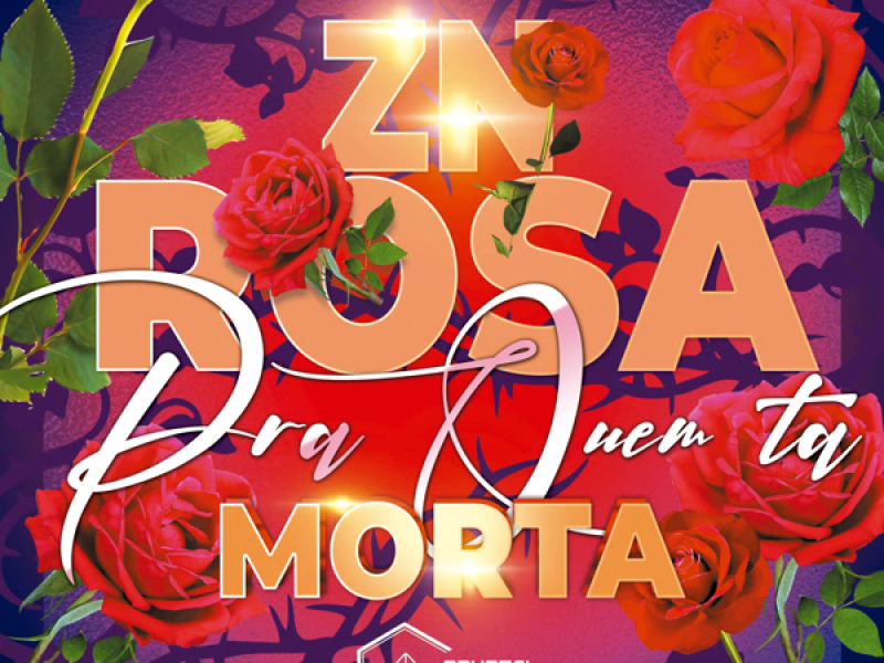 ZN Rosa Pra Quem ta Morta (Single)