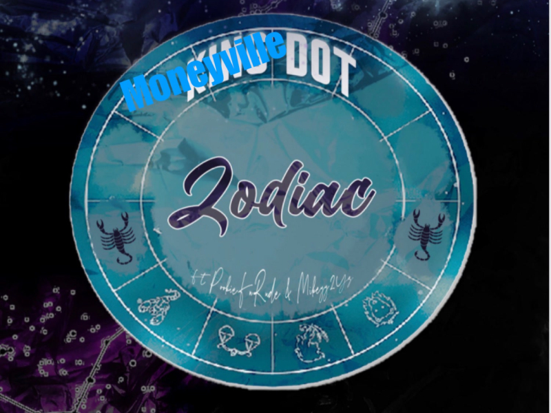Zodiac (feat. Pookie F'N Rude & Mikeyy 2yz) (Single)