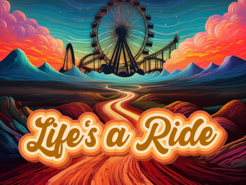 Life's A Ride (Single)