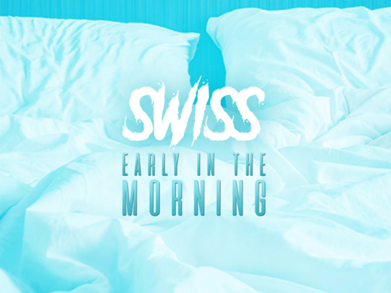 Early In The Morning (Single)