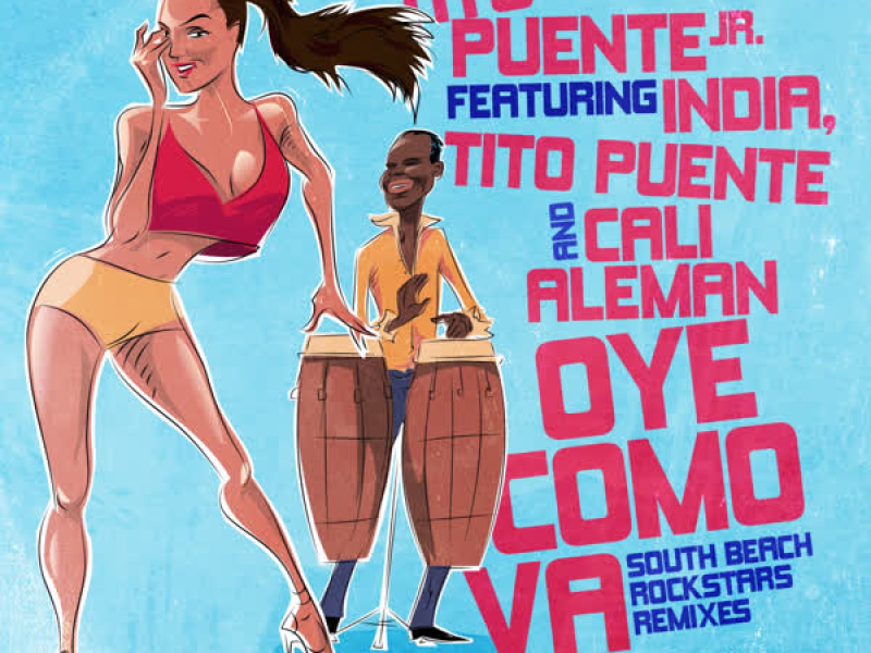 Oye Como Va (South Beach Rockstars Remixes)