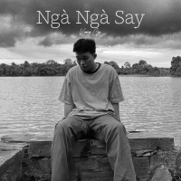 Ngà Ngà Say (Single)