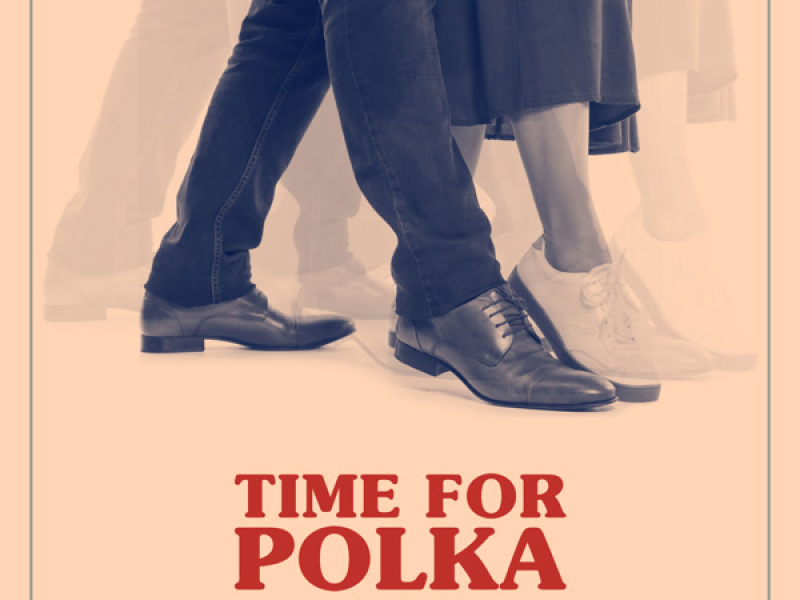 Time For Polka (Single)