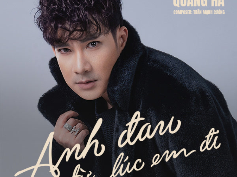 Anh Đau Từ Lúc Em Đi