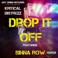 Drop it Off (feat. Sinna Row) (Single)