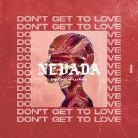 Don’t Get To Love (Single)