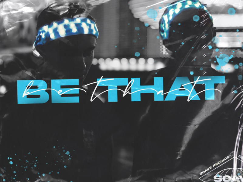 Be That (Single)