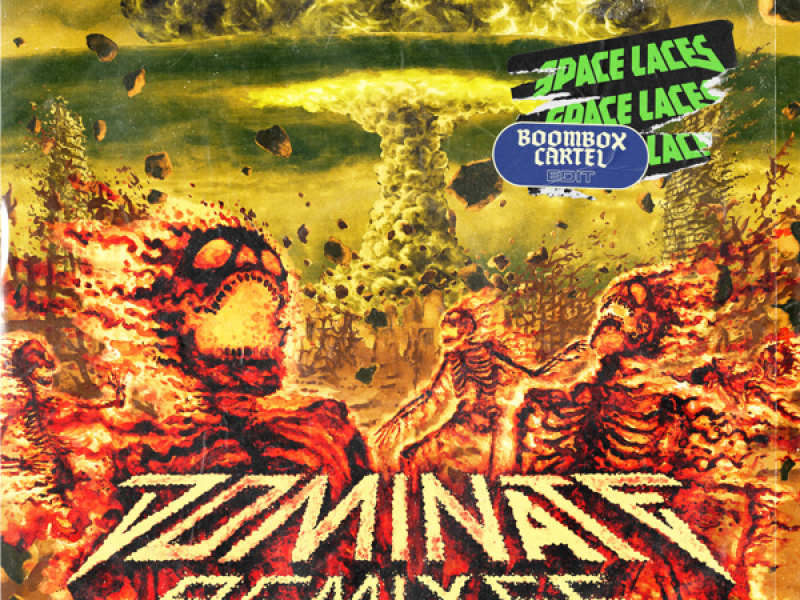 Dominate (Boombox Cartel Edit) (Single)