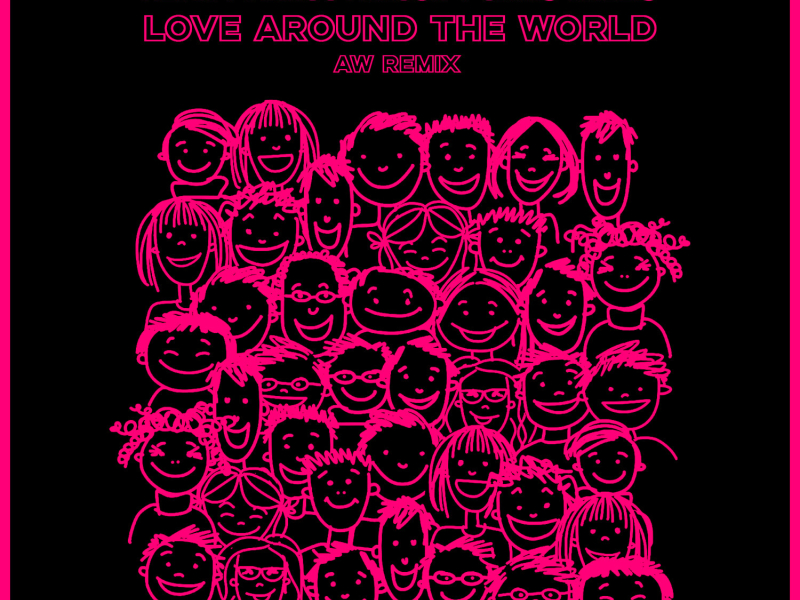 Love Around The World (AW Remix) (Single)